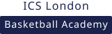 ICS London Basketball Academy
